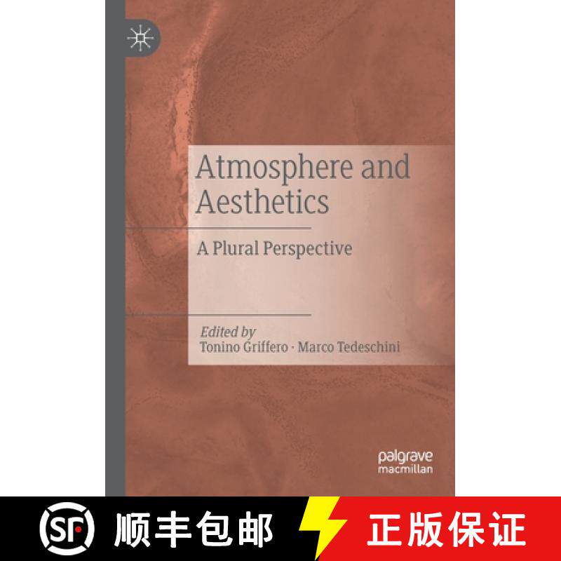【3-4周达】Atmosphere and Aesthetics : A Plural Perspective [9783030249441]
