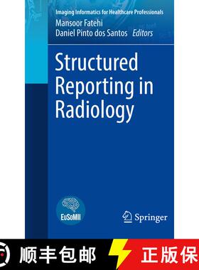 【3-4周达】Structured Reporting in Radiology [9783030913489]