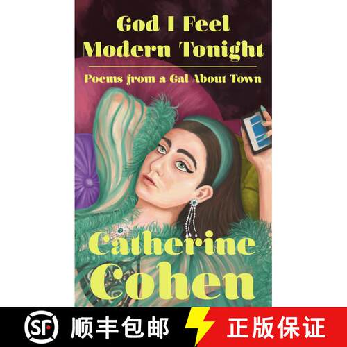 【3-4周达】精装 God I Feel Modern Tonight: Poems from a Gal About Town [9780593318331]