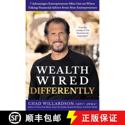 【3-4周达】Wealth Wired Differently: 7 Advantages Entrepreneurs Miss Out on When Taking Financial Adv... [9798891650985]