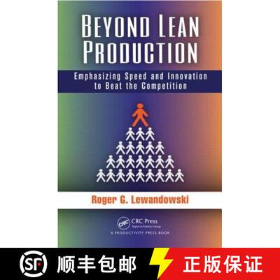 【3-4周达】Beyond Lean Production: Emphasizing Speed and Innovation to Beat the Competition [9781482215823]
