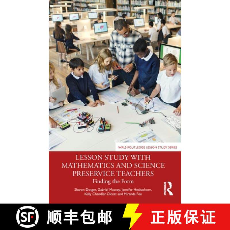 【3-4周达】Lesson Study with Mathematics and Science Preservice Teachers: Finding the Form [9781032353425]
