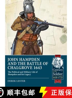 【3-4周达】John Hampden and the Battle of Chalgrove 1643: The Political and Military Life of Hampden ... [9781804511961]