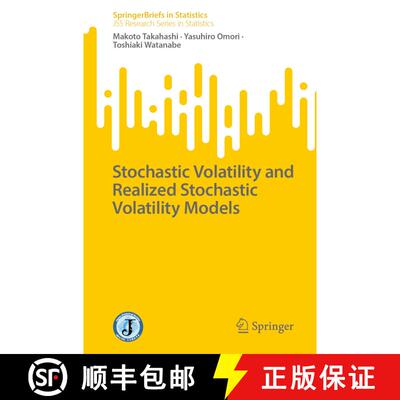 【3-4周达】Stochastic Volatility and Realized Stochastic Volatility Models (1st ed. 2023) [9789819909346]