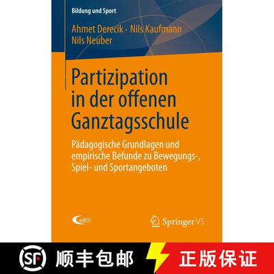 【3-4周达】Partizipation in der offenen Ganztagsschule : Pädagogische Grundlagen und empirische Befu... [9783531196923]