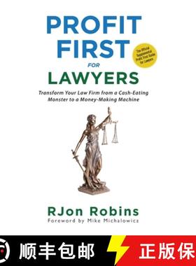 预订 Profit First For Lawyers: Transform Your Law Firm from a Cash-Eating Monster to a Money-Making M... [9798988547303]