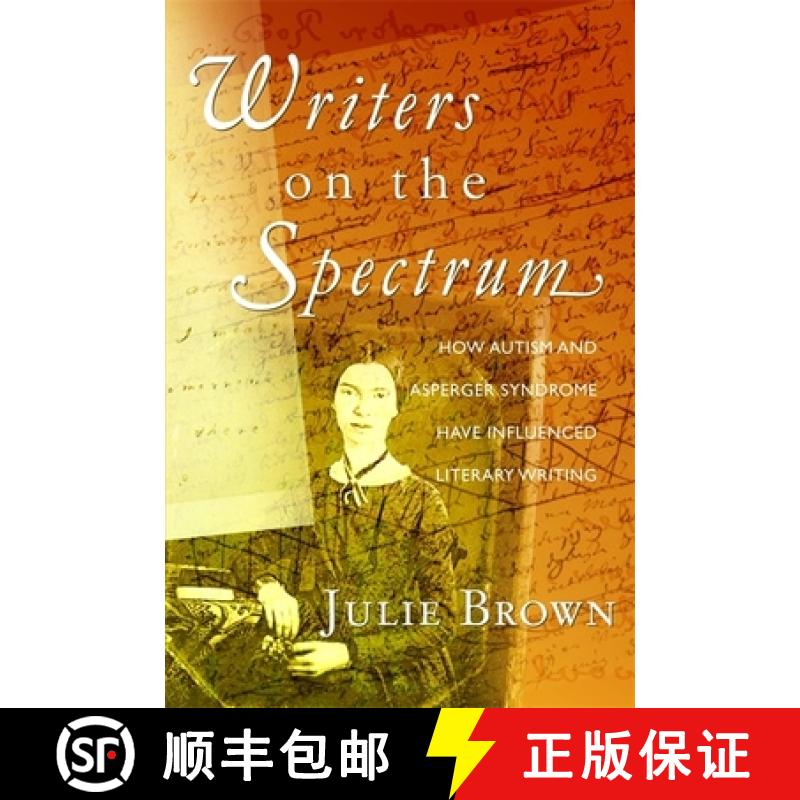 【3-4周达】Writers on the Spectrum: How Autism and Asperger Syndrome Have Influenced Literary Writing [9781843109136]