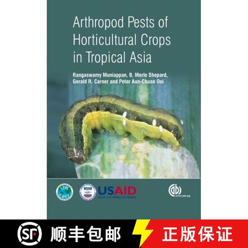 【3-4周达】精装 Arthropod Pests of Horticultural Crops in Tropical Asia [9781845939519]