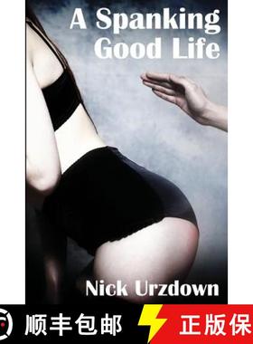 预订 A Spanking Good Life [9781610982955]