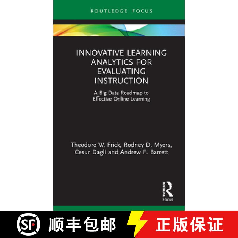 【3-4周达】Innovative Learning Analytics for Evaluating Instruction: A Big Data Roadmap to Effective ... [9781032000183]