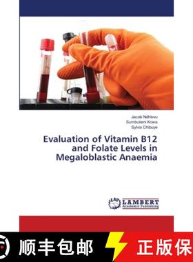 预订 Evaluation of Vitamin B12 and Folate Levels in Megaloblastic Anaemia [9786200285201]