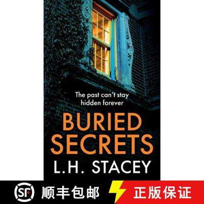 【3-4周达】Buried Secrets: A dark, addictive psychological thriller from L H Stacey for 2026 [9781835330869]