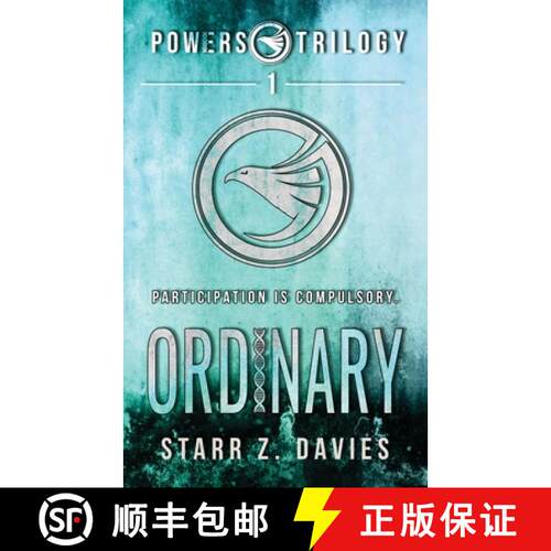 【3-4周达】Ordinary: A Young Adult Sci-fi Dystopian (Powers Book 1) [9780578540986]