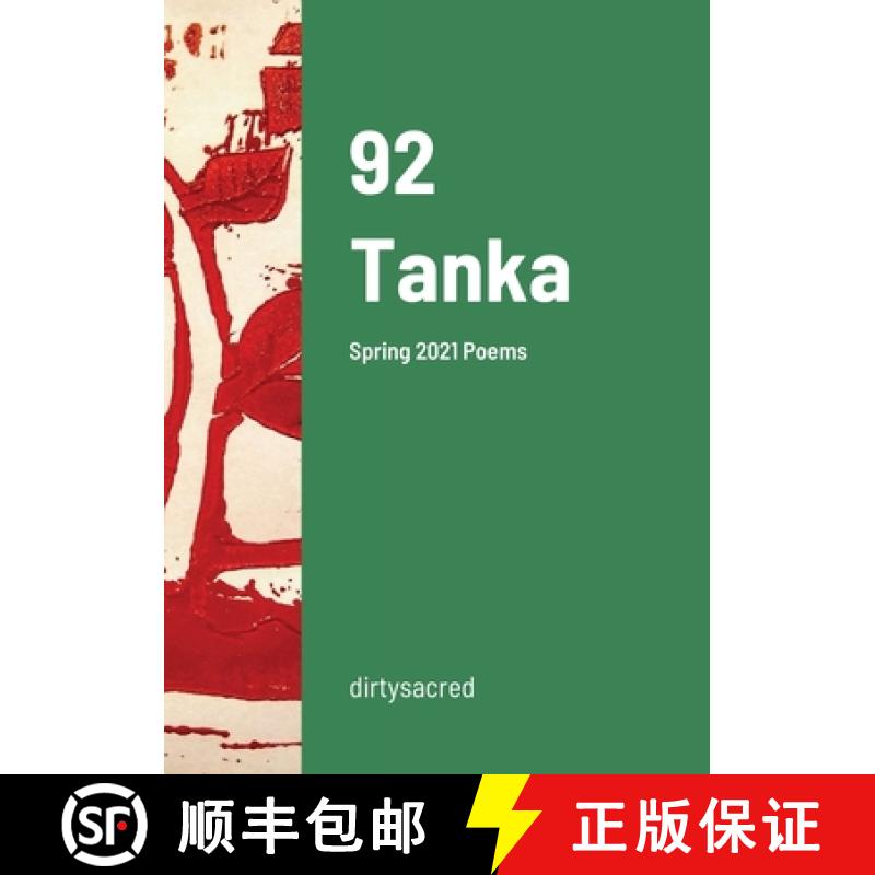 【3-4周达】92 Tanka: Spring 2021 Poems [9781300767480]