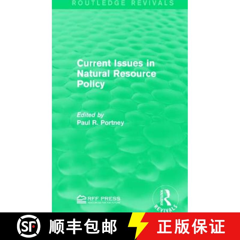 【3-4周达】Current Issues in Natural Resource Policy [9781138961791]