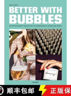 【3-4周达】Better with Bubbles: An Effervescent Education in Champagnes & Sparkling Wines [9780789341365]