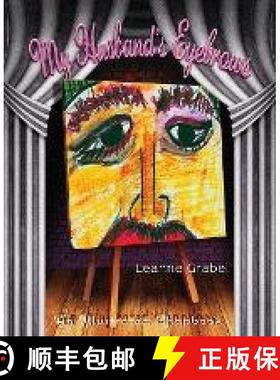 预订 My Husband's Eyebrows [9781956285253]