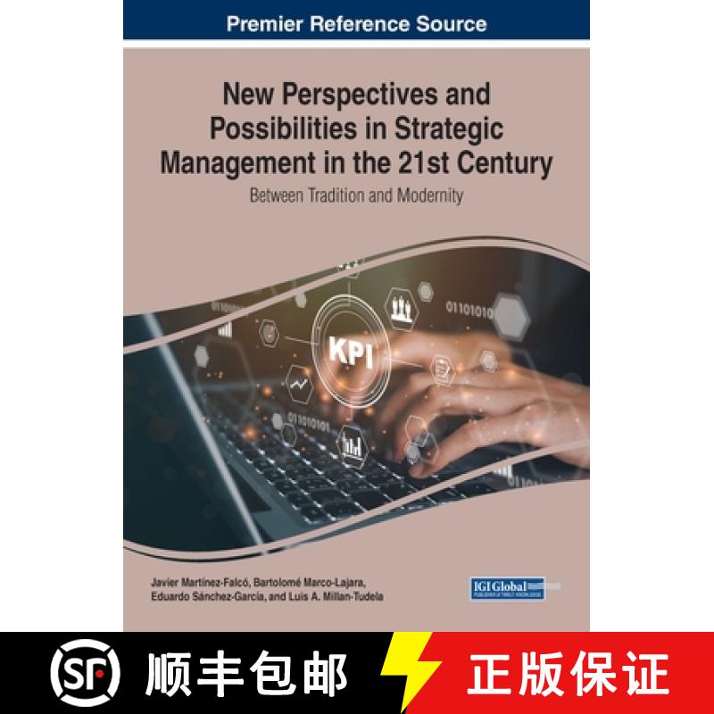 【3-4周达】New Perspectives and Possibilities in Strategic Management in the 21st Century: Between Tr... [9781668492611]
