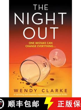 【3-4周达】The Night Out: A nail-biting and completely unputdownable psychological thriller [9781837904655]