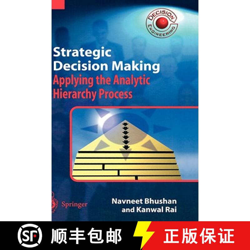 【3-4周达】Strategic Decision Making : Applying the Analytic Hierarchy Process [9781852337568]