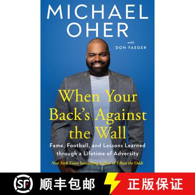 【3-4周达】精装 When Your Back's Against the Wall: Fame, Football, and Lessons Learned through a Life... [9780593330920]