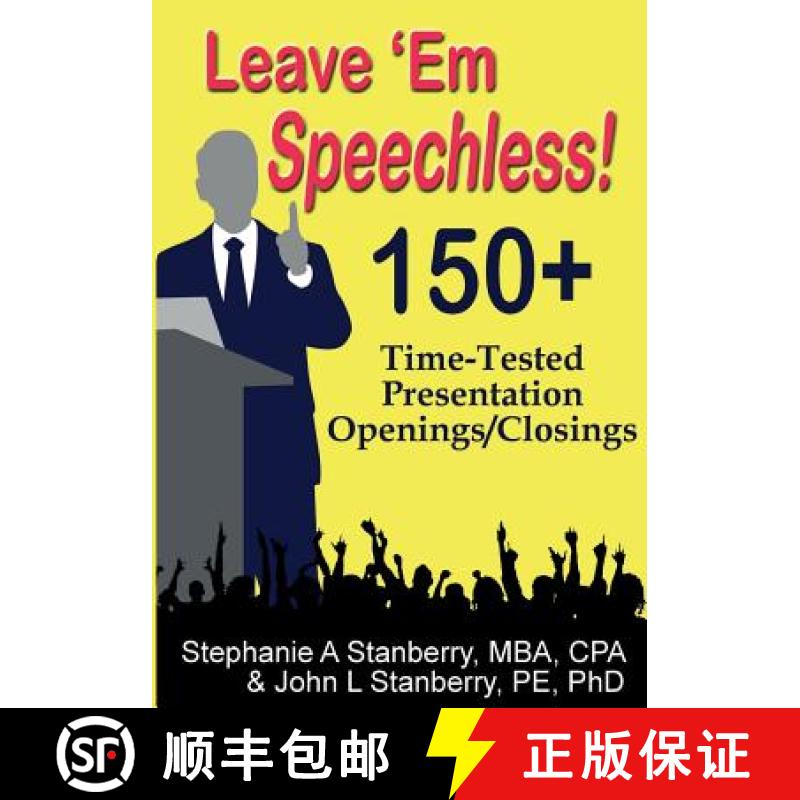 【2-3周达】Leave 'em Speechless!: 150+ Time-Tested Presentation Openings/Closings [9781596300873]