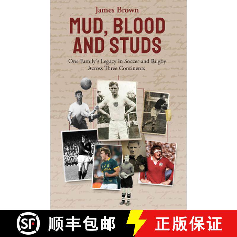 【3-4周达】Mud, Blood, and Studs: James Brown and His Family's Legacy in Soccer and Rugby Across Thre... [9781801501613]