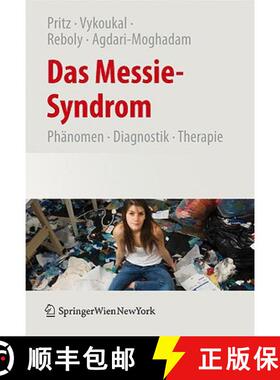 【3-4周达】Das Messie-Syndrom: Phänomen, Diagnostik, Therapie Und Kulturgeschichte Des Pathologische... [9783211765197]