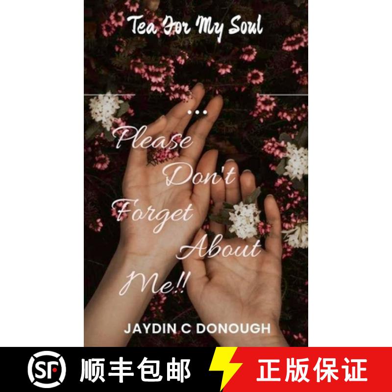 【3-4周达】Please Don't Forget About Me Tea For My Soul!! [9798227969156]