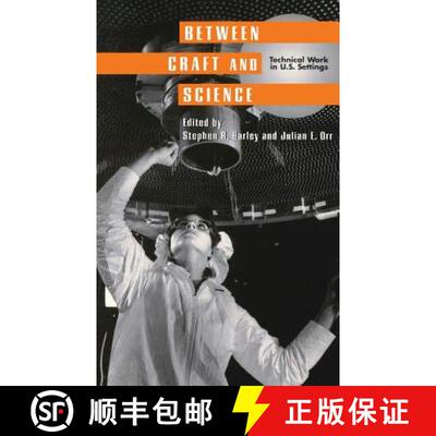 【3-4周达】精装 Between Craft and Science: Immigrants and Small Business in New York City [9780801432965]