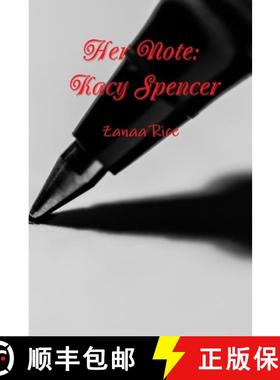 【3-4周达】Her Note: Kacy Spencer [9781365171444]