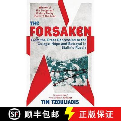 【3-4周达】Forsaken: From the Great Depression to the Gulags: Hope and Betrayal in Stalin's Russia [9780349117539]