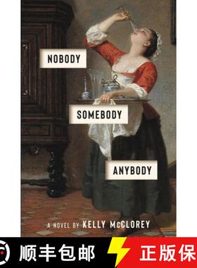 【3-4周达】Nobody, Somebody, Anybody: A Novel [9780063002654]