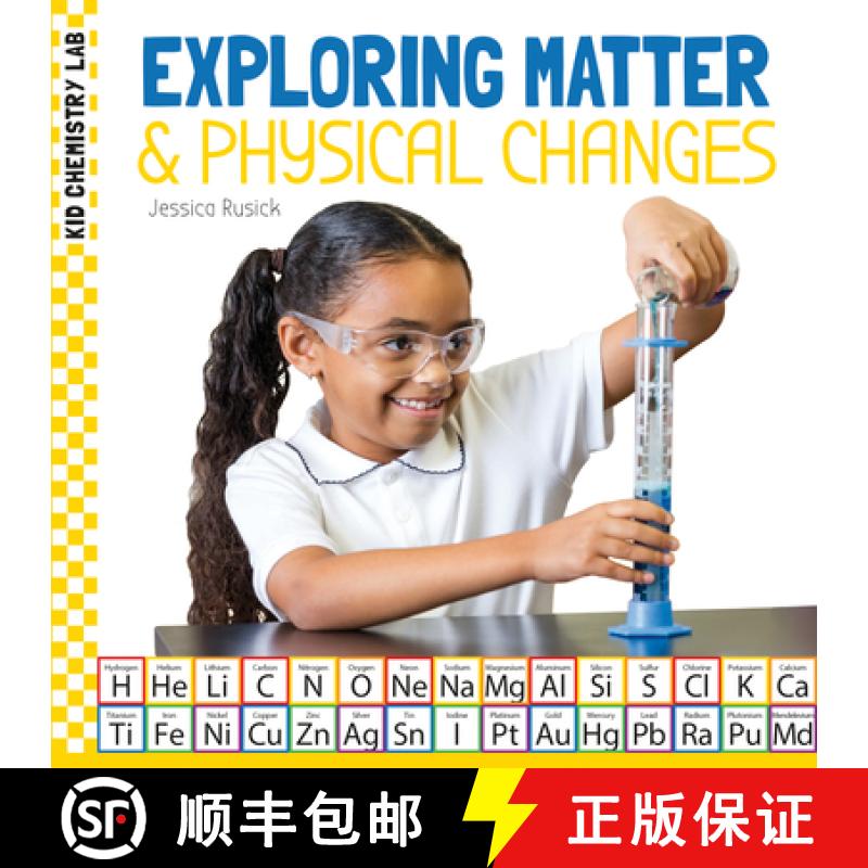 【3-4周达】Exploring Matter & Physical Changes [9781532199004]