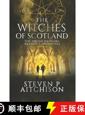 【3-4周达】The Witches of Scotland: The Dream Dancers: Akashic Chronicles Book 5 [9781915524041]