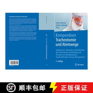 【3-4周达】Kompendium Tracheotomie und Atemwege: Indikationen, Methoden, Durchführung der Tracheotom... [9783662568231]