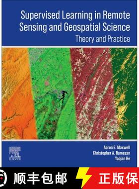 【3-4周达】Supervised Learning in Remote Sensing and Geospatial Science [9780443293061]