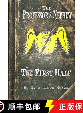 【3-4周达】The Professor's Nephew - The First Half [9781365303722]