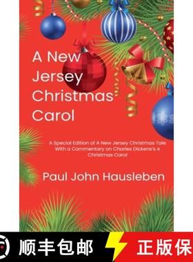 预订 A New Jersey Christmas Carol. A Special Edition of A New Jersey Christmas Tale.  With a Commenta... [9798224768868]