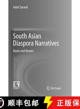 【3-4周达】South Asian Diaspora Narratives : Roots and Routes (Softcover reprint of the original 1st ... [9789811099250]