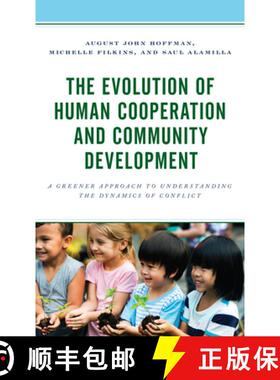 预订 The Evolution of Human Cooperation and Community Development : A Greener Approach to Understandi... [9781793601094]