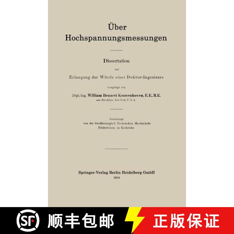 【3-4周达】Über Hochspannungsmessungen : Dissertation zur Erlangung der Würde eines Doktor-Ingenieurs [9783662228951]