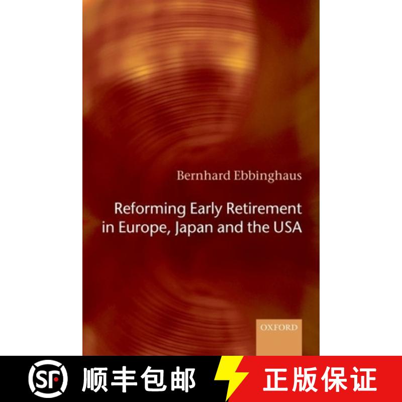 【3-4周达】Reforming Early Retirement in Europe, Japan and the USA [9780199553396]
