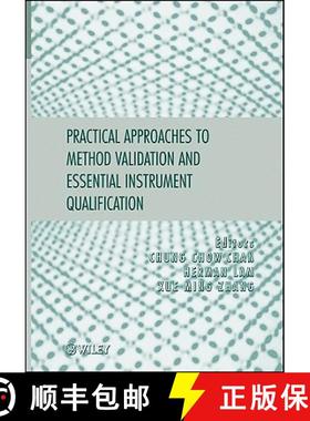 【3-4周达】Practical Approaches To Method Validation And Essential Instrument Qualification [Wiley化... [9780470121948]