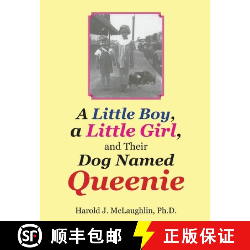 【3-4周达】A Little Boy, a Little Girl, and Their Dog Named Queenie [9798886406696]