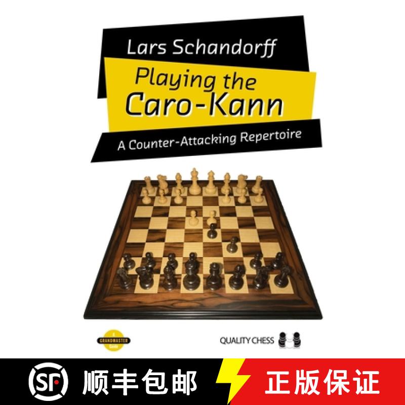【4周达】Playing the Caro-Kann: A Counter-Attacking Repertoire [9781784831158]