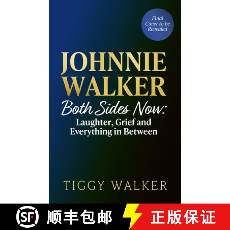 【2-3周达】BOTH SIDES NOW HB : Laughter, grief and everything in between with Johnnie Walker [9780008770037]