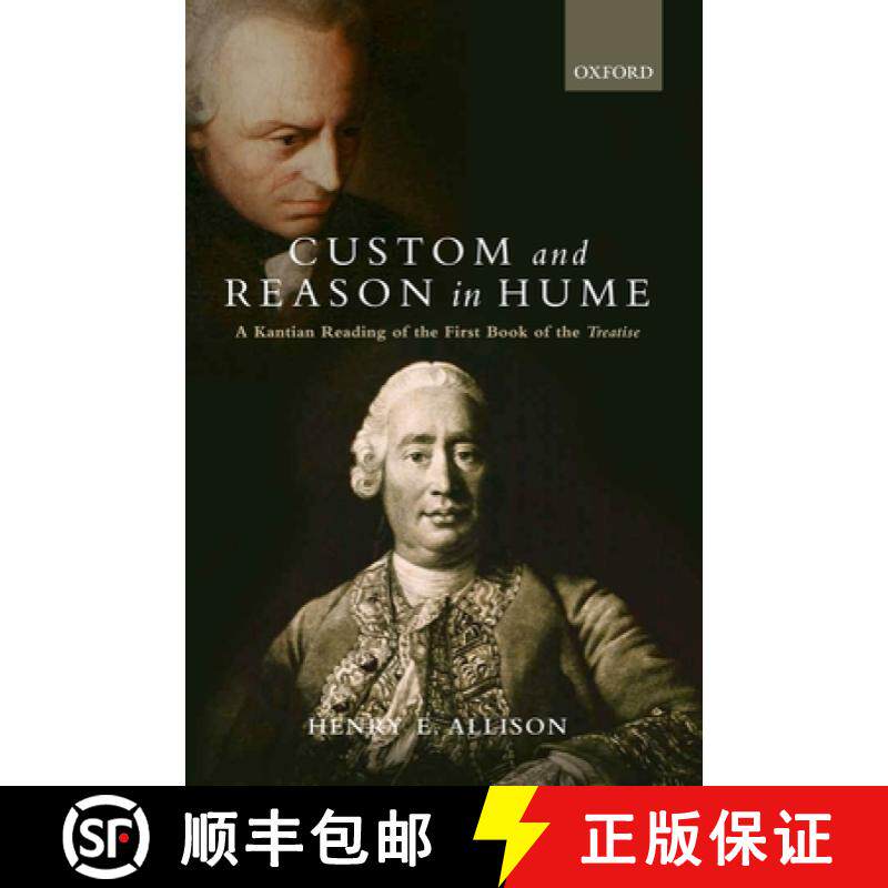 【3-4周达】Custom and Reason in Hume: A Kantian Reading of the First Book of the Treatise [9780199592029]