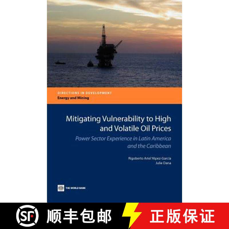 预订 Mitigating Vulnerability to High and Volatile Oil Prices: Power Sector Experience in Latin Ameri... [9780821395776]