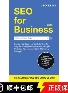 【3-4周达】SEO for Business 2019 & Blogging for Profit 2019: Beginners Guide to Search Engine Optimiz... [9781989632116]